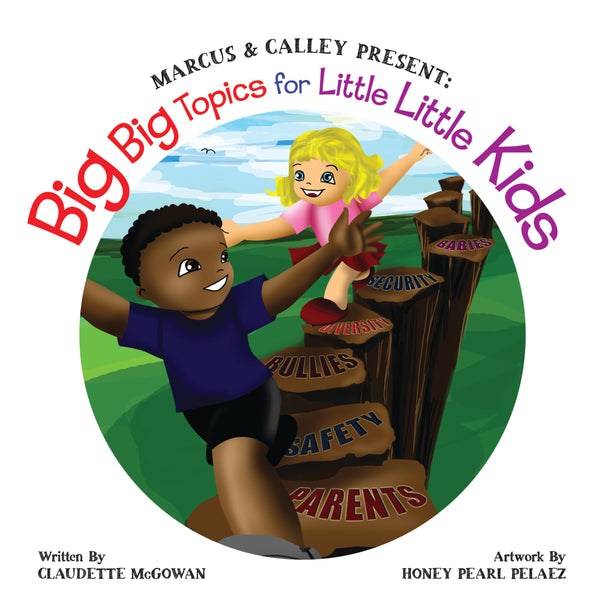 Marcus & Calley Present: Big Big Topics for Little Little Kids